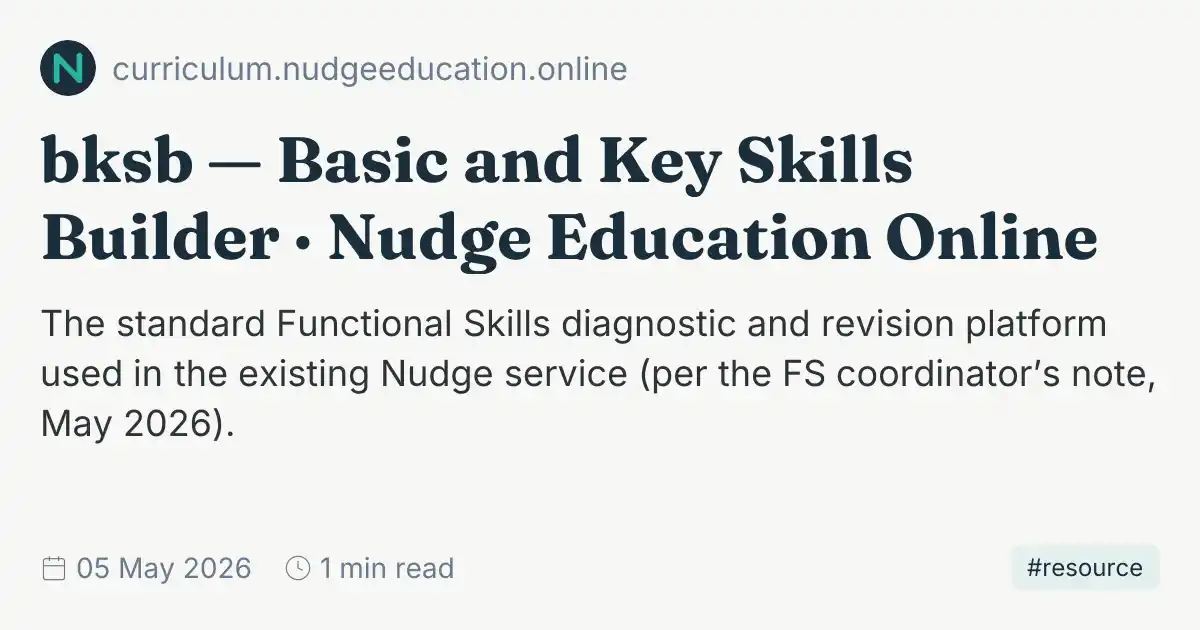 Bksb Example bksb — Basic and Key Skills Builder · Nudge Education Online